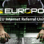 On 1 July, Europol launched the the European Union Internet Referral Unit to combat terrorist propaganda and related violent extremist activities on the Internet
